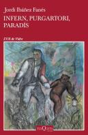 Infern, Paradis, Purgatori