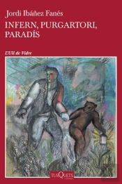 Infern, Paradis, Purgatori
