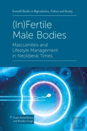 (In)Fertile Male Bodies