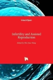 Infertility And Assisted Reproduction