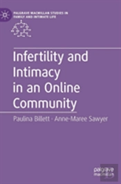 Infertility And Intimacy In An Online Community