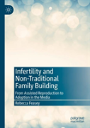 Infertility And Non-Traditional Family Building