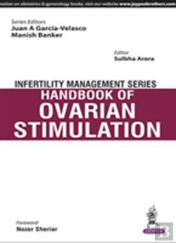 Bertrand.pt - Infertility Management Series: Handbook Of Ovarian Stimulation