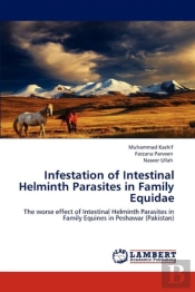 Infestation Of Intestinal Helminth Parasites In Family Equidae