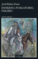 Infierno, Paraiso, Purgatorio