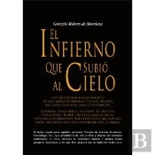 Infierno Que Subio Al Cielo, El