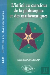 Infini Au Carrefour De La Philosophie Et Des Mathématiques (L')