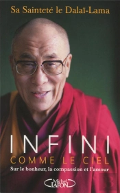 Infini Comme Le Cie. Bonheur  Compassion Et Amour