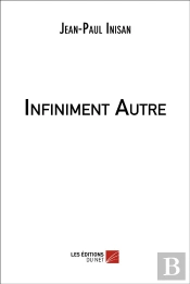 Infiniment Autre