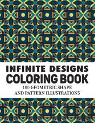 Infinite Designs Coloring Book