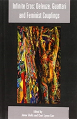 Bertrand.pt - Infinite Eros: Deleuze, Guattari And Feminist Couplings