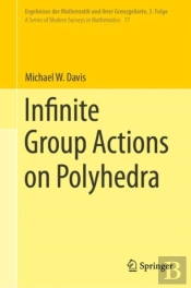 Infinite Group Actions On Polyhedra