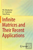 Infinite Matrices And Their Recent Applications