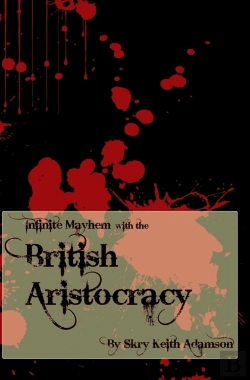 Bertrand.pt - Infinite Mayhem With The British Aristocracy