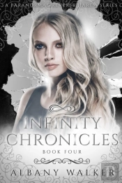 Infinity Chronicles Book Four