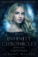 Infinity Chronicles Book One