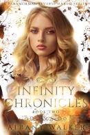 Infinity Chronicles Book Two