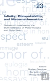 Infinity, Computability And Metamathematics