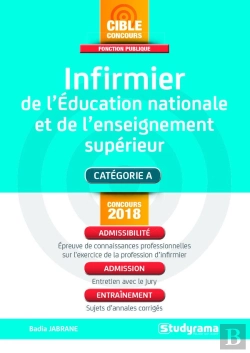 Bertrand.pt - Infirmier De L'Éducation Nationale Et De L'Enseignement Supérieur ; Catégorie A ; Admissibilité, Admission, Entraînement (Concours 2018)