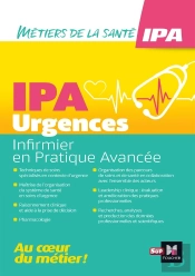 Infirmier En Pratique Avancée : Ipa ; Mention Urgences