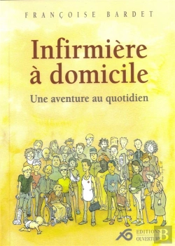 Bertrand.pt - Infirmière À Domicile ; Une Aventure Au Quotidien