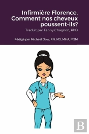 Infirmiere Florence, Comment Nos Cheveux Poussent-Ils?