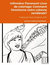 Infirmière Florence® Livre De Coloriage: Comment Fonctionne Notre Colonne Vertébrale?