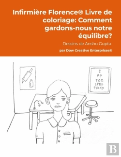 Bertrand.pt - Infirmière Florence® Livre De Coloriage: Comment Gardons-Nous Notre Équilibre?