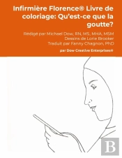 Infirmière Florence® Livre De Coloriage: Qu'Est-Ce Que La Goutte?