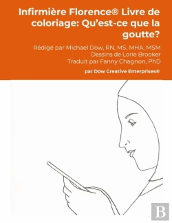 Bertrand.pt - Infirmière Florence® Livre De Coloriage: Qu'Est-Ce Que La Goutte?