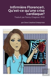 Infirmiere Florence , Qu'Est-Ce Qu'Une Crise Cardiaque?
