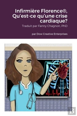 Bertrand.pt - Infirmiere Florence , Qu'Est-Ce Qu'Une Crise Cardiaque?