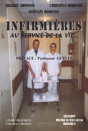 Infirmières, Au Service De La Vie...