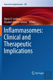 Inflammasomes: Clinical And Therapeutic Implications
