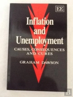 Bertrand.pt - Inflation And Unemployment - Causes, Consequences And Cures