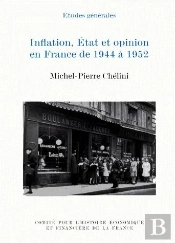 Inflation, Etat Et Opinion En France De 1944 À 1952