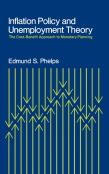 Inflation Policy And Unemployment Theory