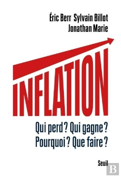 Bertrand.pt - Inflation : Qui Perd ? Qui Gagne ? Pourquoi ? Que Faire ?
