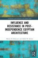 Influence And Resistance In Post-Independence Egyptian Architecture