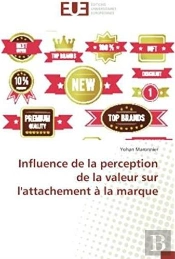 Influence De La Perception De La Valeur Sur L'Attachement A La Marque