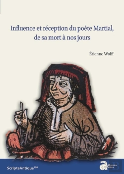 Bertrand.pt - Influence Et Réception Du Poète Martial, De Sa Mort À Nos Jours