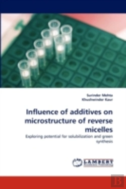 Bertrand.pt - Influence Of Additives On Microstructure Of Reverse Micelles