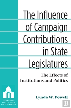 Bertrand.pt - Influence Of Campaign Contributions In State Legislatures