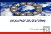 Influence Of Celestial Bodies On Human Lives