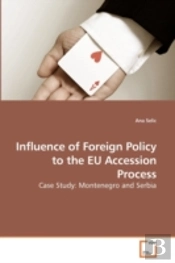 Influence Of Foreign Policy To The Eu Ac
