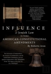 Influence Of Jewish Law In Some American Constitutional Amendments