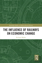 Influence Of Railways On Economic Change