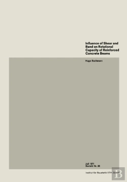 Bertrand.pt - Influence Of Shear And Band On Rotational Capacity Of Reinforced Concrete Beams
