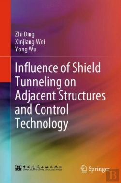 Bertrand.pt - Influence Of Shield Tunneling On Adjacent Structures And Control Technology