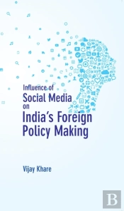 Influence Of Social Media On India'S Foreign Policy Making